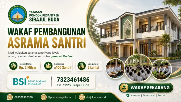 Wakaf Berjamaah Pembangunan Asrama Santri Sirajul Huda