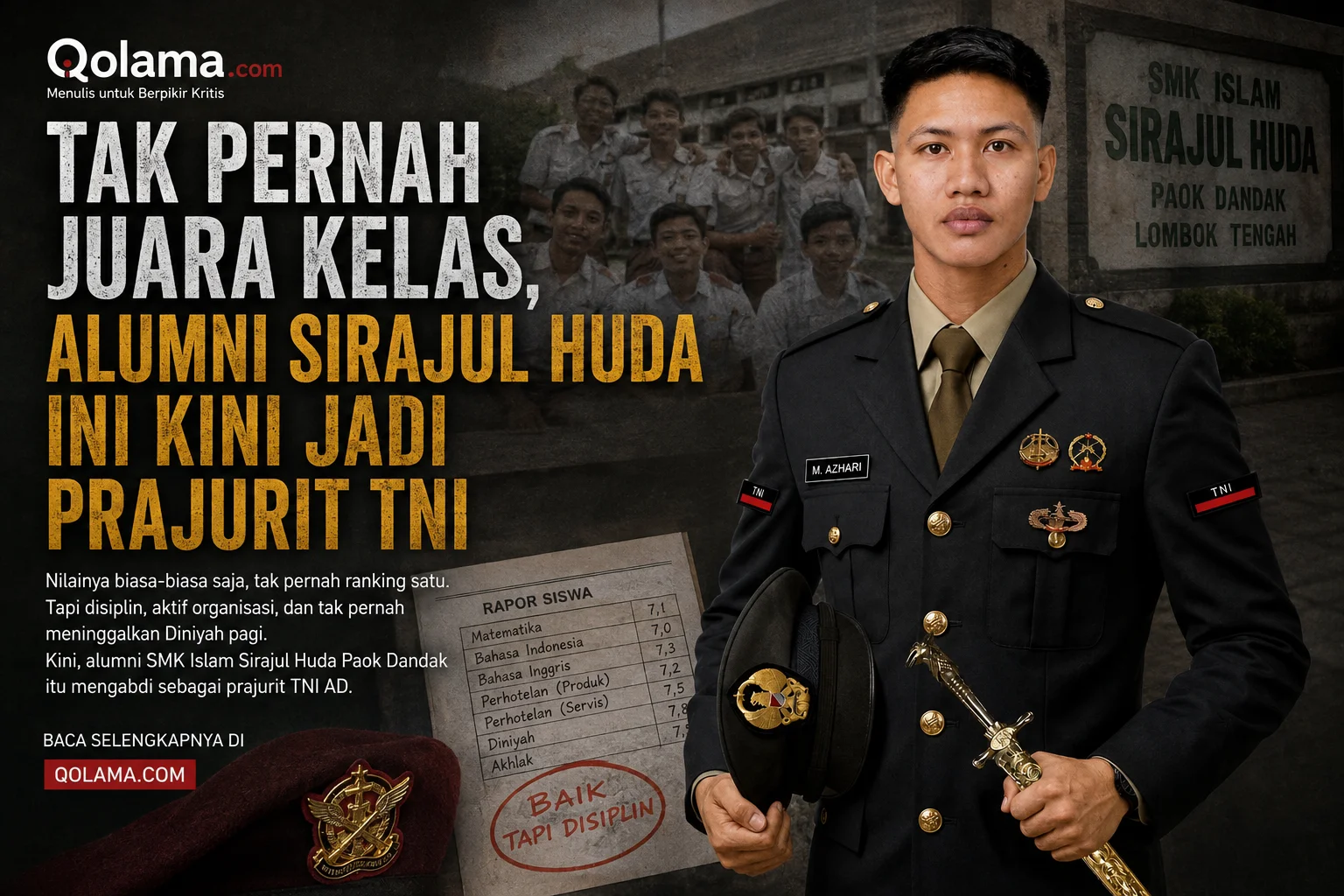 Tak Pernah Juara Kelas, Alumni Sirajul Huda Ini Kini Jadi Prajurit TNI